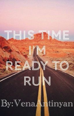 I'm ready to run | 1D FanFiction