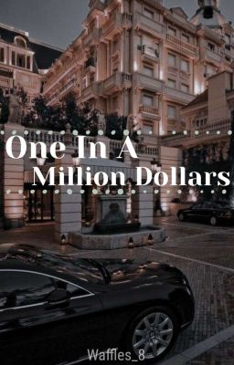 One in a Million Dollars