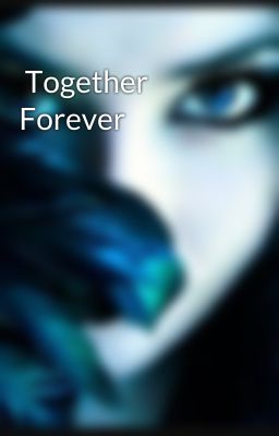 Together Forever
