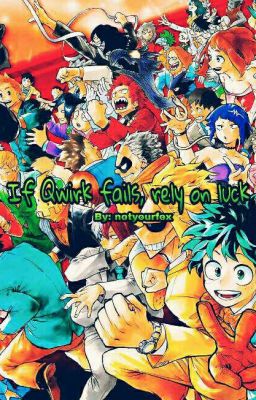 Если Квирк Подводит, Полагайся На Удачу!