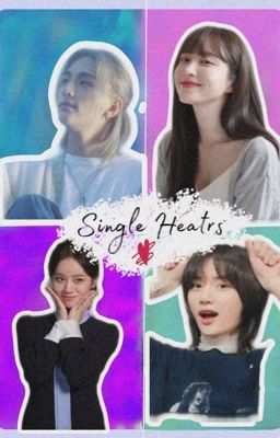Single hearts[ЗАВЕРШЕНО]