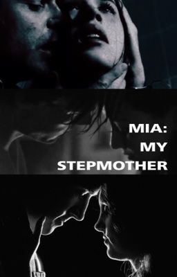Мия: моя мачеха