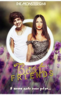 Best Friends //h.s. |РЕДАКТИРУЕТСЯ
