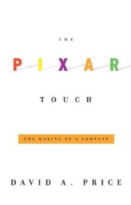 Магия Pixar - Девид Прайс (англ. The Pixar Touch. The Making of a Company)