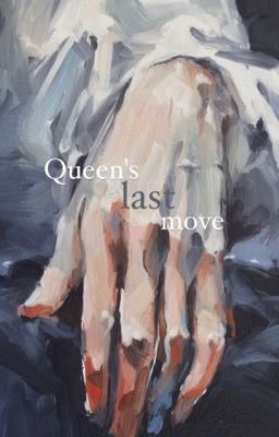 Queen's last move