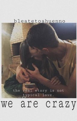 Мы сумасшедшие