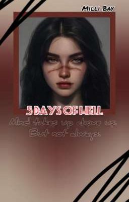 5 дней исчадия ада