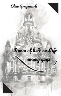 Комната ада,или жизнь среди парней 