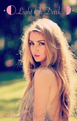 •◐Light Or Dark◑•