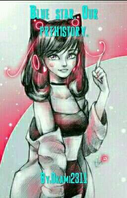 Blue star. Our prehistory.