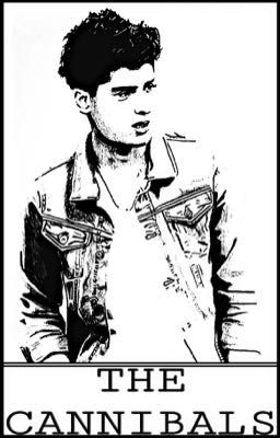 The Cannibals. Fanfcition