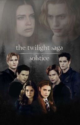 The Twilight Saga | Solstice