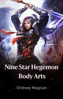 Nine Star Hegemon Body Arts / Девятизвездные боевые искусства Хагэмона