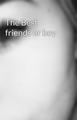 The Best friends or boy