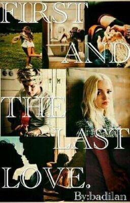 First and the last love.