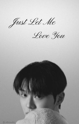 просто позволь мне любить тебя/Чхве Хен Ук