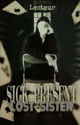 Sick present: Lost Sister
