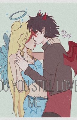 Ты все ещё любишь меня? 𝖉𝖔 𝖞𝖔𝖚 𝖘𝖙𝖎𝖑𝖑 𝖑𝖔𝖛𝖊 𝖒𝖊? Друзья ангелов