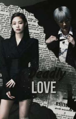 Deadly Love/Смертельная Любовь