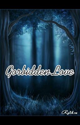 Запретная Любовь
