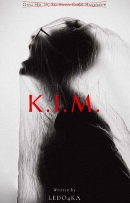 K.I.M.