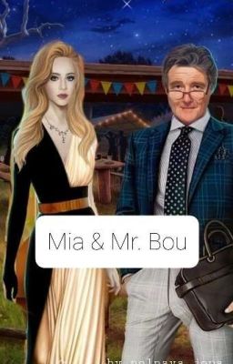 Mia & Mr. Bou
