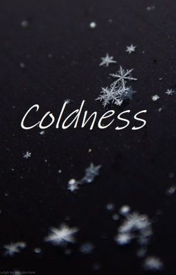 Coldness