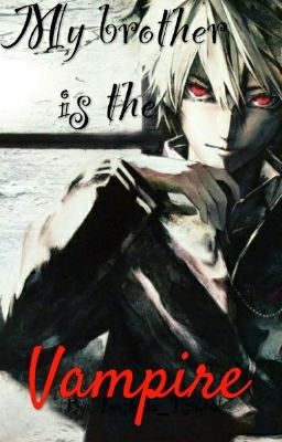 Мой брат вампир [Редакция]