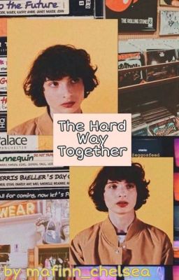The Hard Way Together<[Finn Wolfhard] 