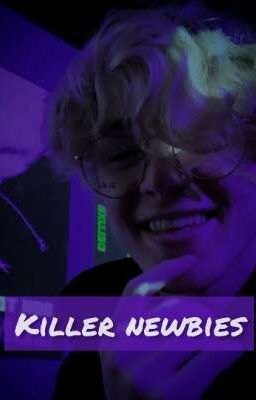 Убийственные новенькие 