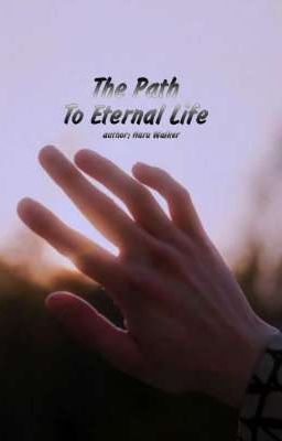 Путь к в̶е̶ч̶н̶о̶й̶ жизни