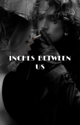 Дюймы между нами.