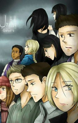 Until Dawn (Дожить До Рассвета)