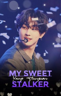 МОЙ МИЛЫЙ СТАЛКЕР