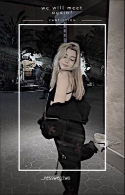 we will meet again? «звездочка»