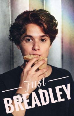 Just Breadley