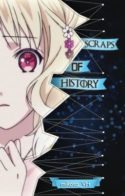 "scraps of history" [diabolik lovers\дьявольские возлюбленные]