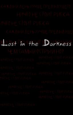 Lost in the Darkness