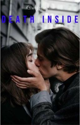 Death inside  {ЗАВЕРШЁН}