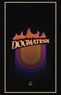 Dogmatism