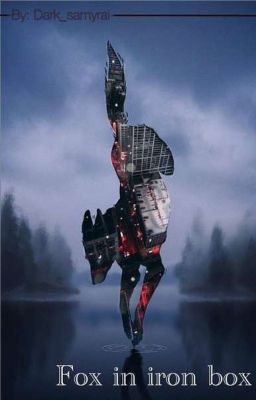 лис в железной коробке
