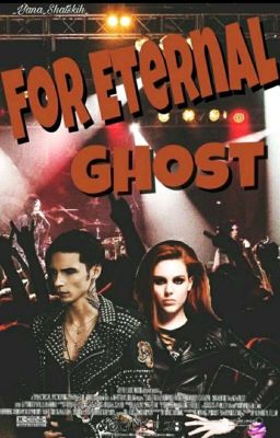 "For Eternal Ghost" [ЗАМОРОЖЕН]