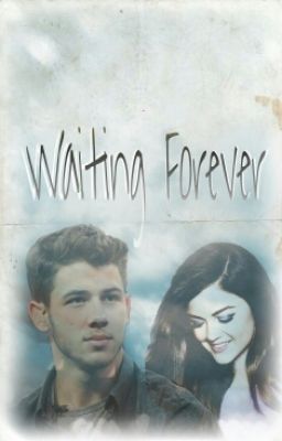 Waiting Forever