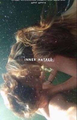 inner hatred