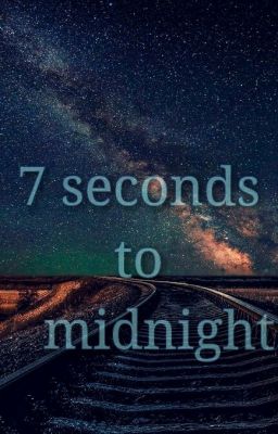 Семь секунд до полуночи