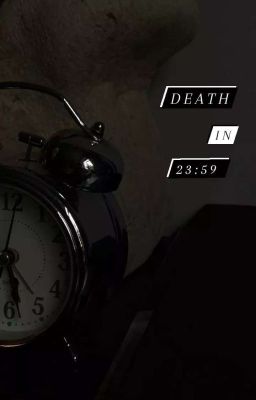 Death in 23:59
