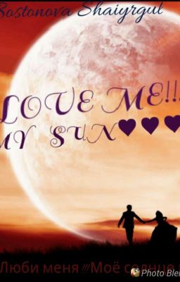 LOVE ME!!MY SUN