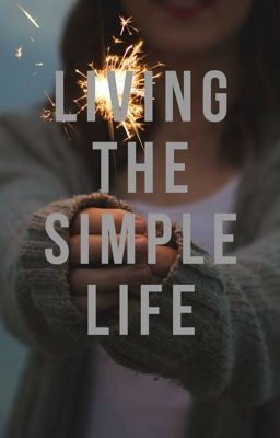 Living the simple life