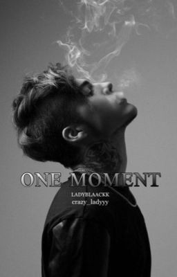 ONE MOMENT/ОДИН МОМЕНТ