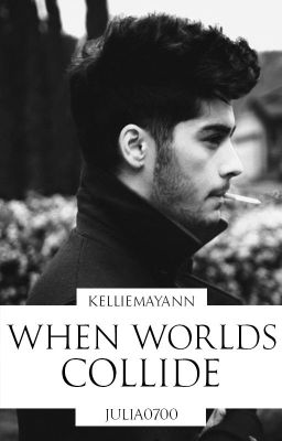 When Worlds Collide - A Zayn Malik Fanfic (russian translation)